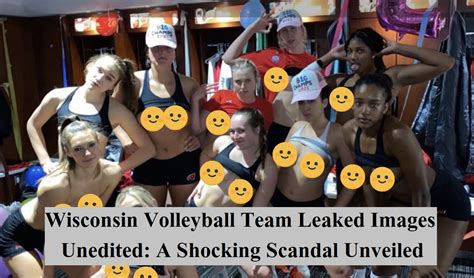 wisconsin team leaks|Nude photo leak of Wisconsin womens volleyball。